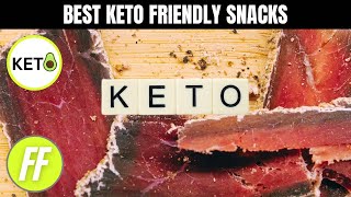 BEST KETO FRIENDLY SNACKS  KETOGENIC DIET [upl. by Winifield]