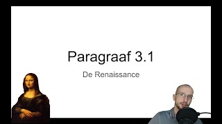 Havo 45 Paragraaf 31 quotDe renaissancequot Tijdvak 5 KA 19 amp 20 [upl. by Lazaro824]