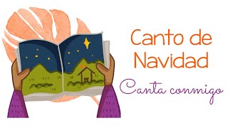 Canto de Navidad Canta conmigo  Primary Singing [upl. by Cynth746]