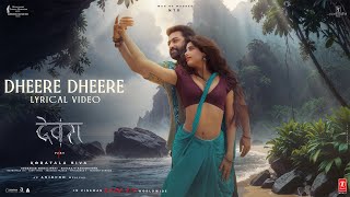 Dheere Dheere  Devara Second Single  NTR  Janhvi Kapoor  Anirudh  Shilpa Rao  27 Sep 2024 [upl. by Aneehsram]