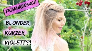 FRISEURBESUCH I KÜRZER  BLONDER  VIOLETT [upl. by Ytsirhc538]