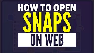 How To Open Snaps On Snapchat Web On Laptop [upl. by Bancroft54]