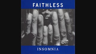 Faithless  Insomnia 96 Single Disc 1 [upl. by Lipman]