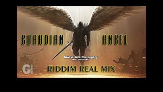 Guardian Angel Riddim Reggae Mix  Real Mix  Groove Jam Legacy [upl. by Tormoria]