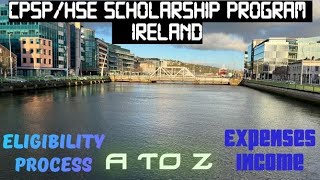 CPSPHSE Scholarship Program to Ireland… A to Z [upl. by Daitzman]