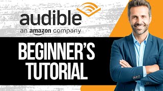 Audible Tutorial for Beginners  How to Use Audible [upl. by Averill129]