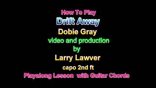 Drift Away Dobie Gray [upl. by Groh]