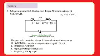 Sebuah rangkaian RLC dihubungkan dengan AC secara seri seperti gambar 424 Asesmen arus bolak balik [upl. by Evelunn]