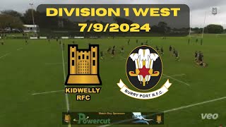 Kidwelly 13  13 Burry Port  Division 1 West 792024 [upl. by Shirlee]