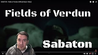 FIELDS OF VERDUN  Sabaton  Historian Reaction [upl. by Ytissac]