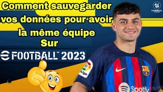 Comment sauvegarder vos données efootball 2022 pour lavoir sur efootball 2023 mobile [upl. by Enilekaj459]