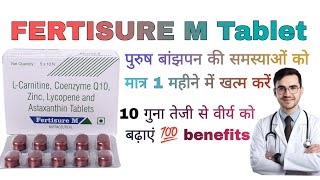 fertisure m tablet uses in hindi lcarnitine coenzyme Q10 zinc lycopene and astaxanthin tablets [upl. by Swann300]