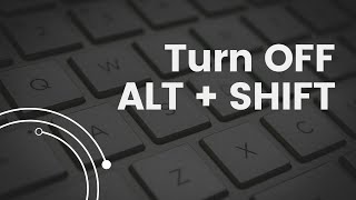 Turn OFF ALT SHIFT Key for Language Change in Windows 10 11 [upl. by Bowman]