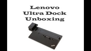 Lenovo Thinkpad Ultra Dock 90W Unboxing [upl. by Phonsa]