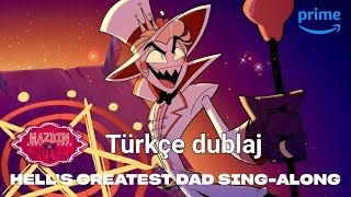 Hells Greatest Dad Türkçe cover Hazbin Hotel [upl. by Llig]