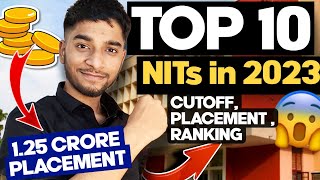 JEE Mains 2023  Top 10 NIT in India in 2023  Cutoff  Placement  Ranking iit jee [upl. by Eilarol]