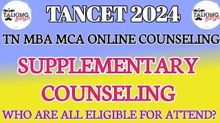 TANCET 2024  MBA MCA SUPPLEMENTARY COUNSELING  NOTIFICATION RELEASED  APPLY talkingtamila [upl. by Ipoillak]