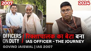 17 Years as an IAS Officer in India The Real Journey  IAS Govind Jaiswal  Officers on Duty E191 [upl. by Leanatan]