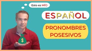 Pronombres POSESIVOS en Español Simplificado [upl. by Aire]