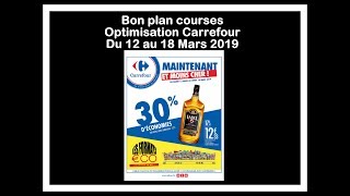 💶 Bon plan courses 💶 OPTIMISATION CARREFOUR DU 12 AU 18 MARS 2019 💶 RETOUR DE COURSES [upl. by Naivart193]