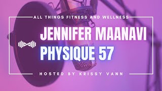 Building a Global Fitness Brand How Jennifer Maanavi Built Physique 57 [upl. by Pierce537]