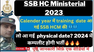 SSB HCM Physical Date 2023 SSB HCM Training Calendar Release Date Dec 2024 Admit Card of SSB HCM [upl. by Asirahc43]