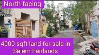 Salem Fairlands North facing 4000 sqft land for sale [upl. by Natsuj]