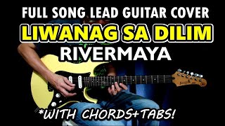 Liwanag Sa Dilim  Rivermaya  Full Song Lead Guitar Cover with Tabs amp Chords Slow Version [upl. by Nylkoorb]