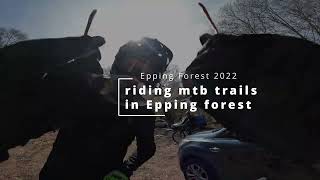 Epping forest mtb 2022 [upl. by Heidi]