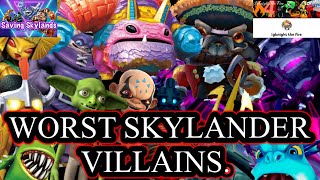 TOP 5 WORST SKYLANDER VILLAINS Saving Skylands ft Igknightthefire [upl. by Eclud279]