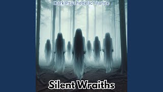 Silent Wraiths [upl. by Gareri]