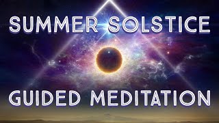 Guided Meditation for Summer Solstice  Spiritual Light Body Activation  Sarah Hall ♥ [upl. by Nicola]