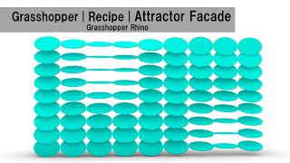 Grasshopper  Recipe  Attractor Facade [upl. by Llemart]