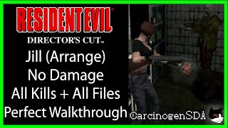 Resident Evil Directors Cut PS1 No Damage  Jill Arrange Kill All Enemies PERFECT WALKTHROUGH [upl. by Dougie]