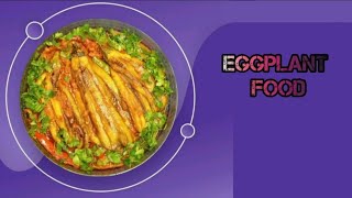 Eggplant food [upl. by Nhoj]