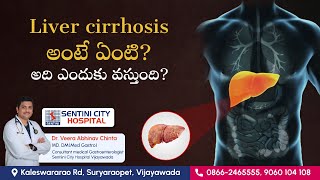 What is Liver Cirrhosis  Why does it get effected  Sentini City Hospital sentinicityhospital [upl. by Vasos408]