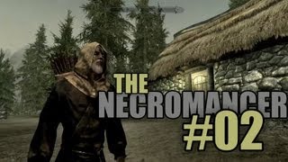 Surviving Skyrim  The Necromancer 02 [upl. by Derfliw325]