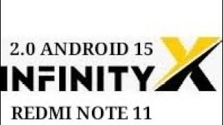 INFINITYX 20  ANDROID 15  REDMI NOTE 11 [upl. by Livvie]