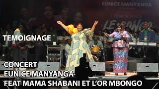 EUNICE MANYANGA CONCERT TEMOIGNAGE A LEMBA TERRAIN GD FEAT LOR MBONGO MAMAN SHABANI [upl. by Alleuqram]