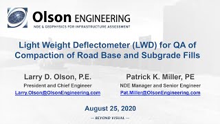 Olson Engineering Webinar Light Weight Deflectometer for QA Compaction of Road Base amp Subgrade Fills [upl. by Ymeraj]