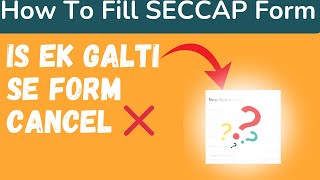 How to Fill SECCAP Form Online for 1st Year Admission  StepbyStep Guide [upl. by Somar]