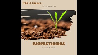 BIOPESTICIDES  Microbiology Applied microbiology  Use of bacteria and fungi [upl. by Jean873]