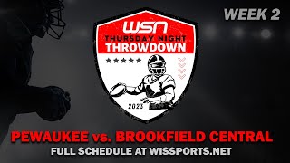 WSN Thursday Night Throwdown Week 2  Pewaukee at Brookfield Central [upl. by Einnalem]