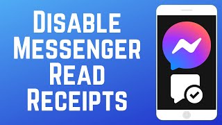 How to Disable Read Receipts on Messenger 2024 [upl. by Aurel443]