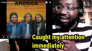 American Guy Reacts to America  Ventura Highway [upl. by Ahsha328]