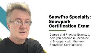 SnowPro Specialty Snowpark Certification Exam [upl. by Notle84]