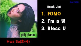 Full Album Hwasa 화사 싱글앨범Single Album  Guilty Pleasure [upl. by Catie883]