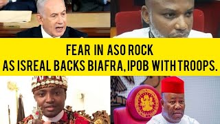 TENSION IN ASO ROCK AS ISREAL BACKS PM SIMON EKPA BIAFRA WITH TROOPS HEAVY AMMUNITIONS [upl. by Jorgan]