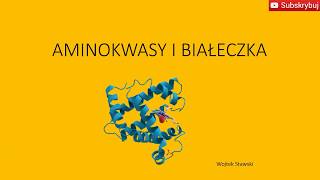 Aminokwasy i białka KURS MATURALNY i OLIMPIADA CHEMICZNA [upl. by Ulrick]