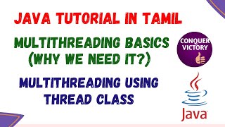 52 Multithreading in Java in Tamil  Why we need Multithreading Extending Thread Class in Tamil [upl. by Aldo]